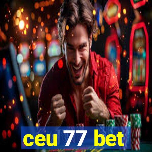 ceu 77 bet