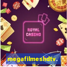 megafilmeshdtv.com