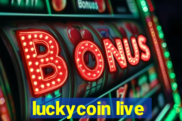 luckycoin live