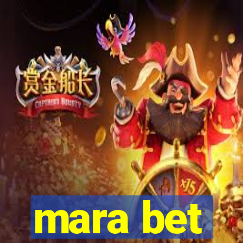 mara bet