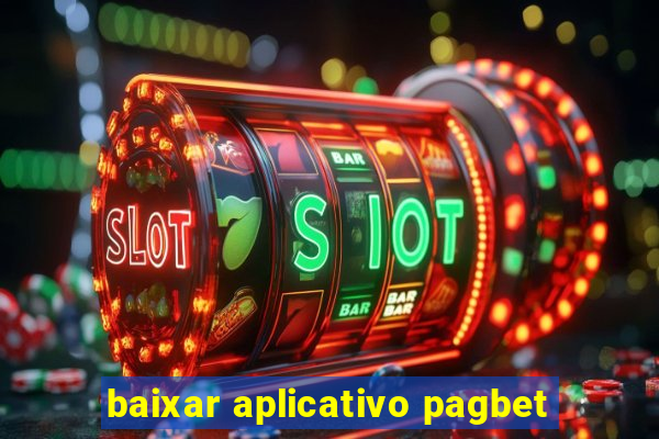 baixar aplicativo pagbet