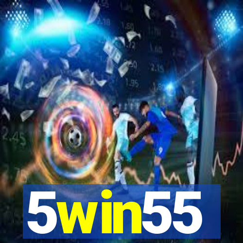 5win55