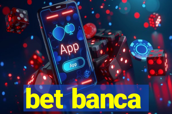 bet banca