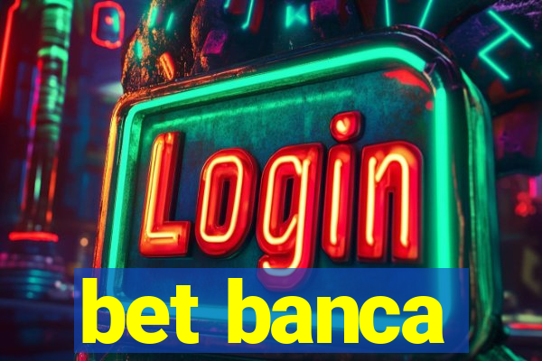 bet banca