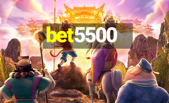 bet5500