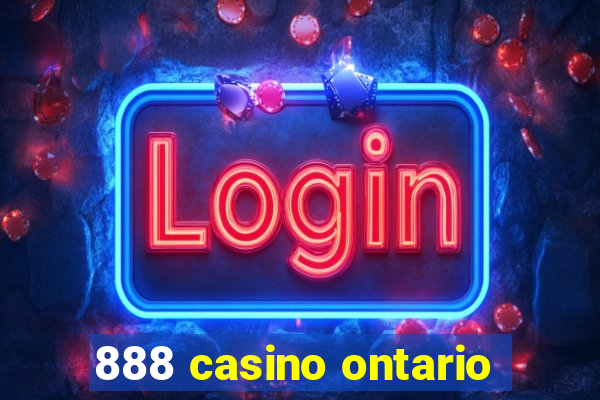 888 casino ontario