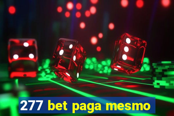 277 bet paga mesmo