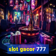 slot gacor 777