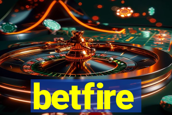 betfire