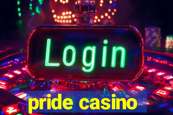 pride casino