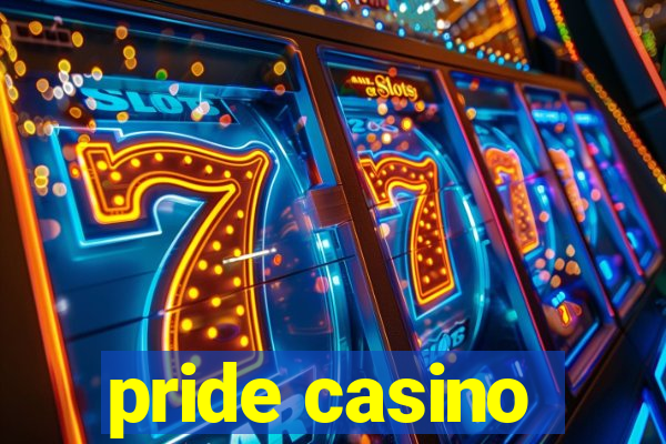 pride casino