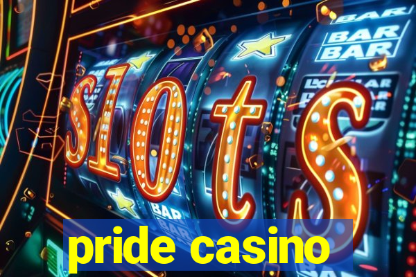 pride casino