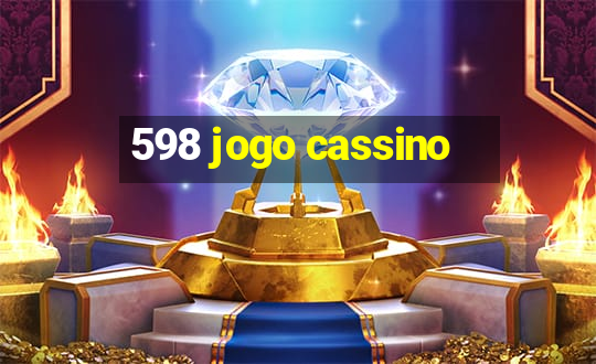 598 jogo cassino