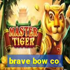 brave bow co