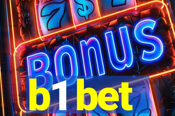 b1 bet