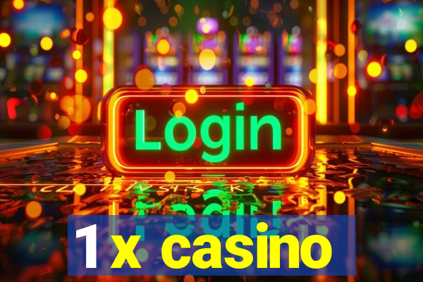 1 x casino