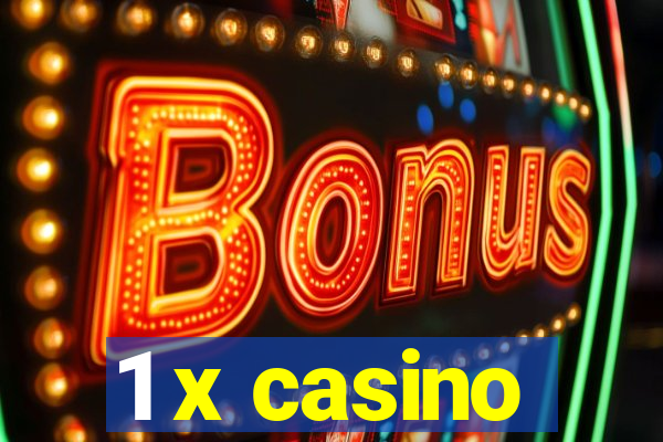 1 x casino