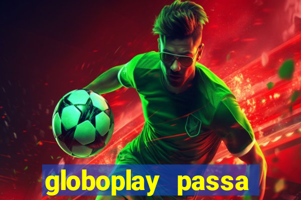 globoplay passa jogo ao vivo