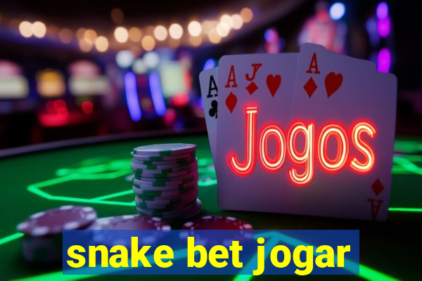 snake bet jogar