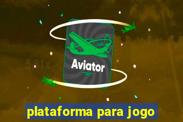 plataforma para jogo