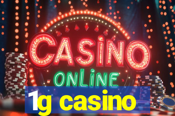 1g casino