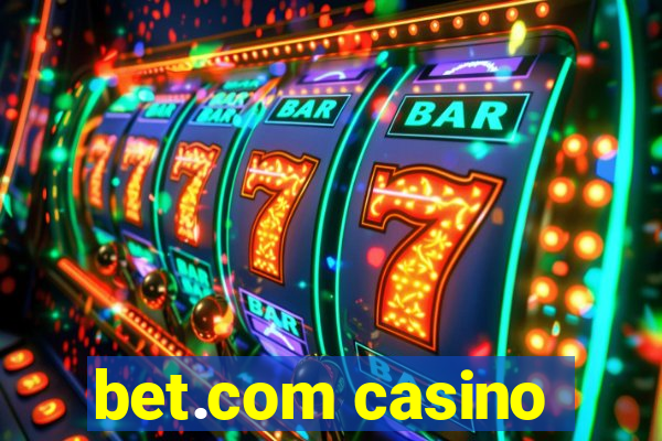 bet.com casino