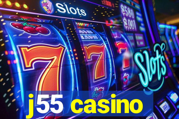 j55 casino