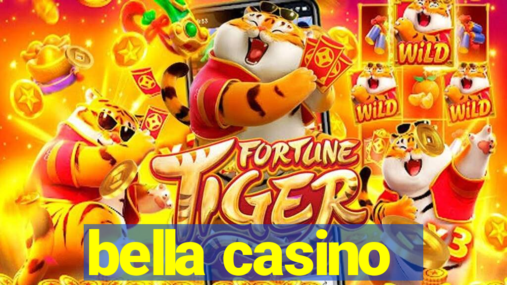 bella casino