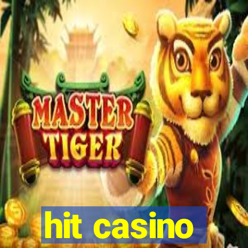 hit casino