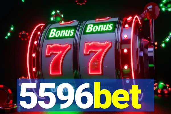 5596bet