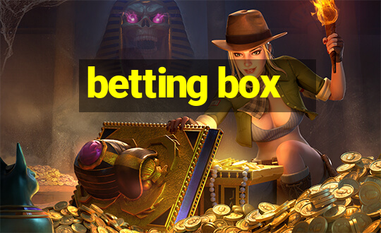 betting box