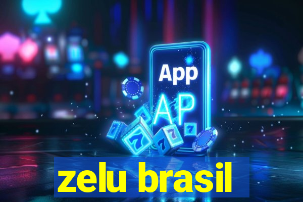 zelu brasil