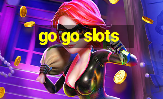 go go slots