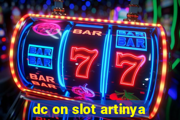 dc on slot artinya