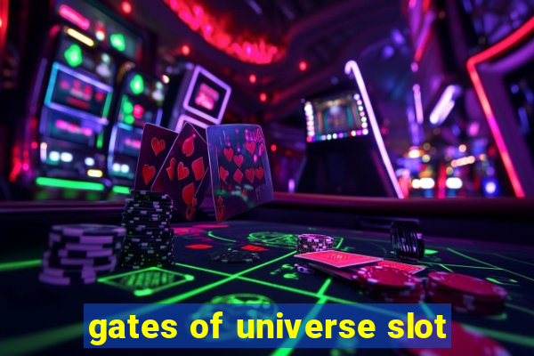 gates of universe slot