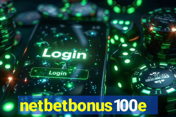 netbetbonus100e