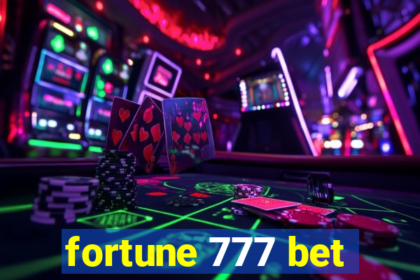 fortune 777 bet