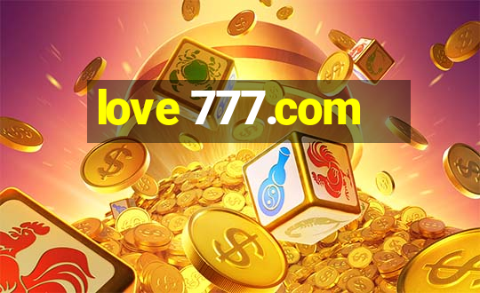 love 777.com