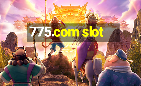 775.com slot