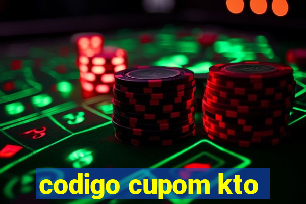 codigo cupom kto