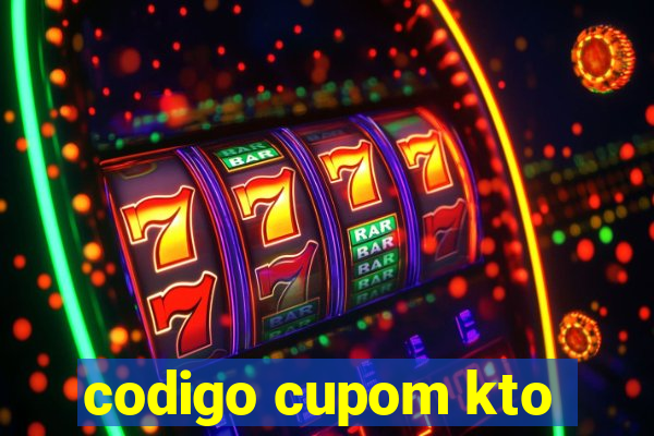 codigo cupom kto