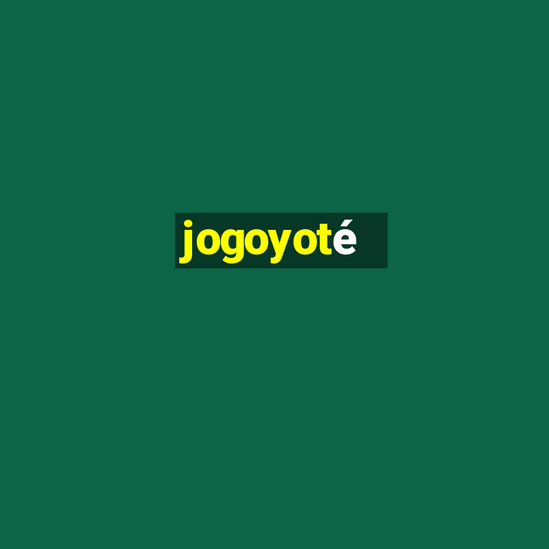 jogoyoté