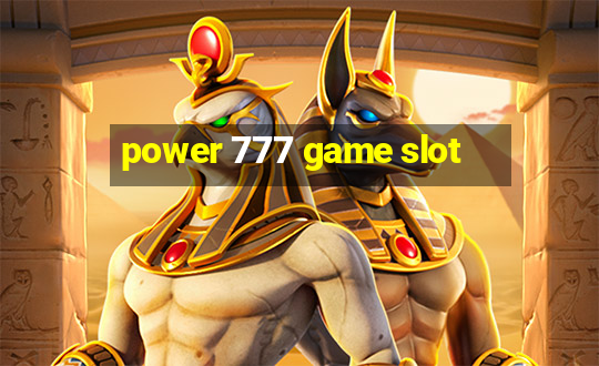 power 777 game slot