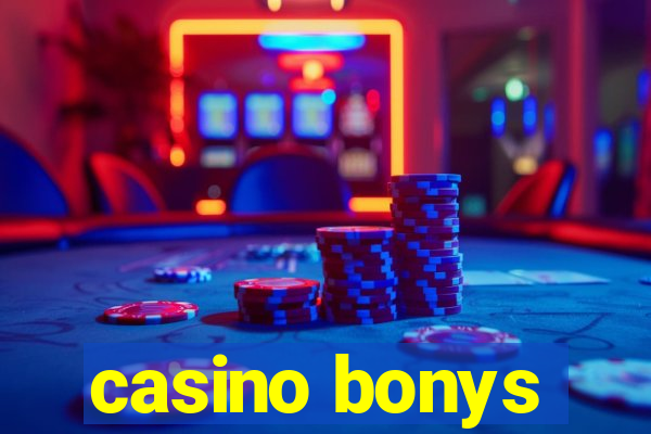 casino bonys