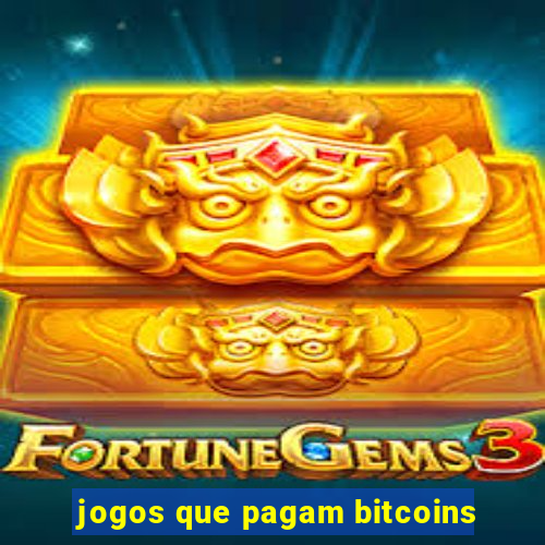 jogos que pagam bitcoins