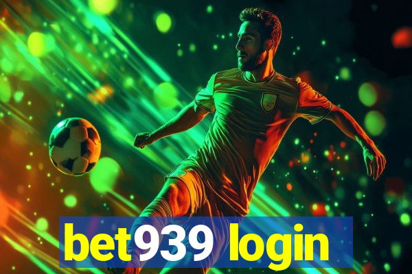 bet939 login