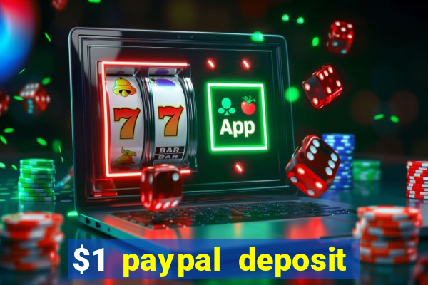 $1 paypal deposit casino nz real money