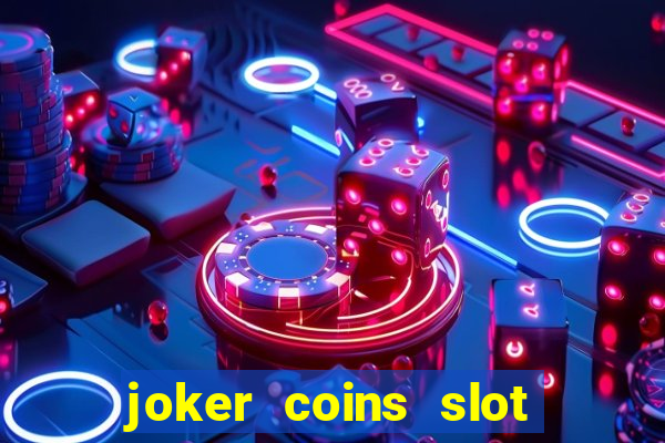 joker coins slot free play