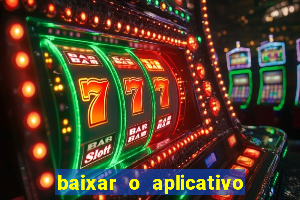 baixar o aplicativo truco vamos