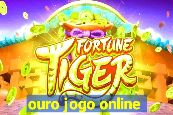 ouro jogo online